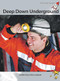Deep Down Underground by John Lockyer, 9781927197660