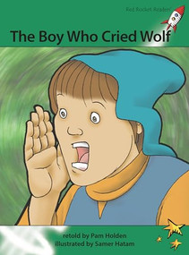 The Boy Who Cried Wolf - 9781927197387 by Pam Holden, Samer Hatam, 9781927197387