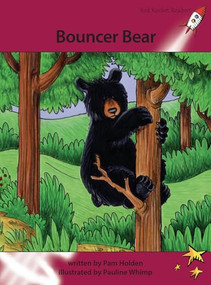 Bouncer Bear by Pam Holden, Pauline Whimp, 9781877506826