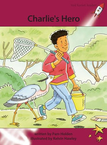 Charlie's Hero by Pam Holden, Kelvin Hawley, 9781927197776