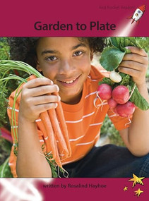 Garden to Plate by Rosalind Hayhoe, 9781776540259