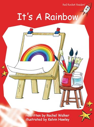 It's a Rainbow by Rachel Walker, Kelvin Hawley, 9781776850877