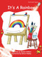 It's a Rainbow by Rachel Walker, Kelvin Hawley, 9781776850877