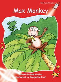 Max Monkey by Pam Holden, Jacqueline East, 9781877363245
