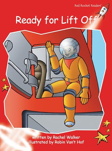 Ready for Lift Off by Rachel Walker, Robin Van't Hof, 9781877419072