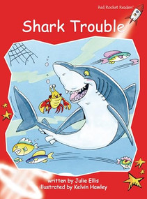 Shark Trouble by Julie Ellis, Kelvin Hawley, 9781776854509