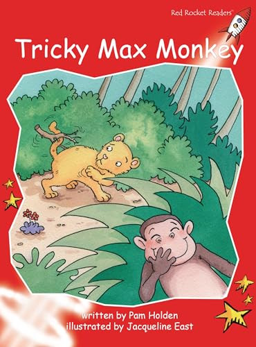 Tricky Max Monkey by Pam Holden, Jacqueline East, 9781776850891