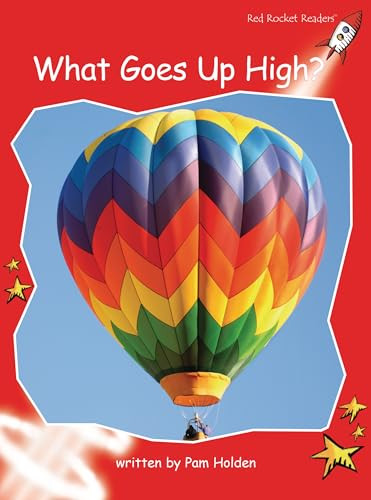 What Goes Up High? by Pam Holden, 9781877419287