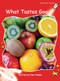 What Tastes Good? by Pam Holden, 9781877419959