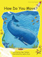 How Do You Move? by Pam Holden, Lamia Aziz, 9781877363948