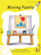Mixing Paints by Pam Holden, Richard Hoit, 9781877363344