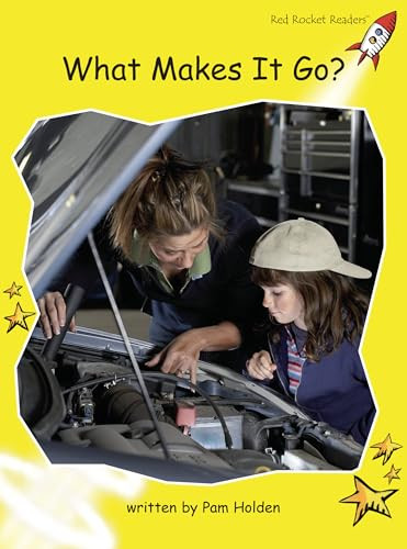 What Makes It Go? by Pam Holden, 9781877435003