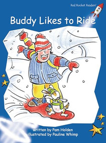 Buddy Likes to Ride by Pam Holden, Pauline Whimp, 9781877363931