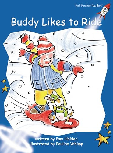 Buddy Likes to Ride by Pam Holden, Pauline Whimp, 9781877363931