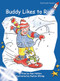 Buddy Likes to Ride by Pam Holden, Pauline Whimp, 9781877363931