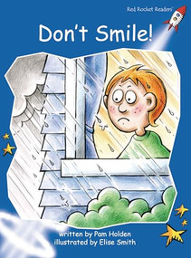 Don't Smile! by Pam Holden, Elise Smith, 9781877419591