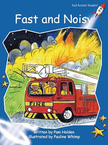 Fast and Noisy by Pam Holden, Pauline Whimp, 9781877363429