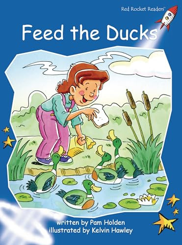 Feed the Ducks by Pam Holden, Kelvin Hawley, 9781877419607