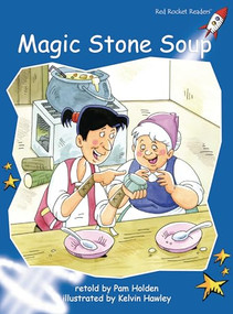 Magic Stone Soup by Pam Holden, Kelvin Hawley, 9781776540754