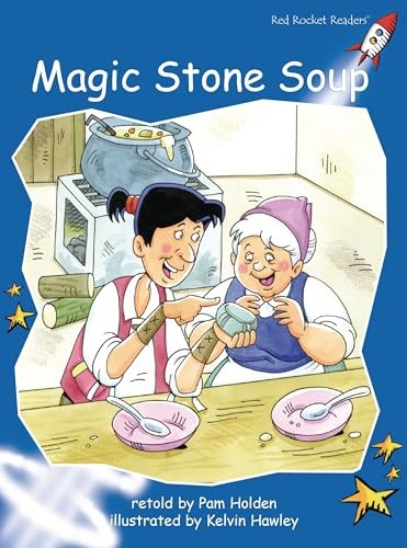 Magic Stone Soup by Pam Holden, Kelvin Hawley, 9781776540754