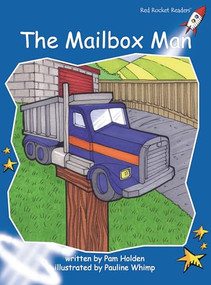The Mailbox Man by Pam Holden, Pauline Whimp, 9781776540716
