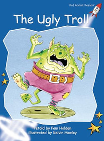 The Ugly Troll by Pam Holden, Kelvin Hawley, 9781776541911