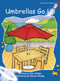Umbrellas Go Up by Pam Holden, Pauline Whimp, 9781776540730