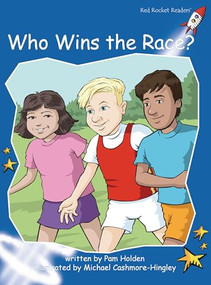 Who Wins the Race? by Pam Holden, Michael Cashmore-Hingley, 9781776540709