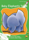 Baby Elephant's Trunk by Pam Holden, Samer Hatam, 9781877363504