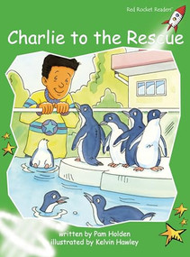 Charlie to the Rescue Big Book Edition by Pam Holden, Kelvin Hawley, 9781776542109