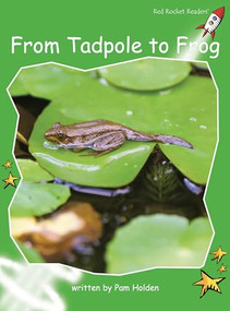 From Tadpole to Frog Big Book Edition by Pam Holden, 9781776541652