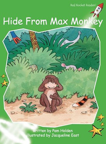 Hide from Max Monkey by Pam Holden, Jacqueline East, 9781877363511