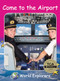 Come to the Airport by Pam Holden, 9781776542154