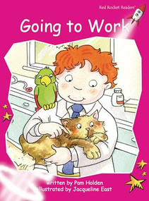 Going to Work by Pam Holden, Jacqueline East, 9781776854547