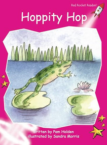 Hoppity Hop by Pam Holden, Sandra Morris, 9781877363191