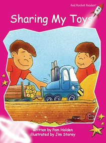 Sharing My Toys by Pam Holden, Jim Storey, 9781776854530