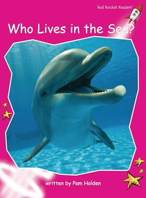 Who Lives in The Sea? by Pam Holden, 9781927197639