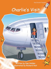 Charlie's Visit by Pam Holden, Richard Hoit, 9781877419768