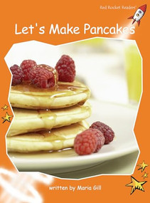 Let's Make Pancakes by Maria Gill, 9781877435133