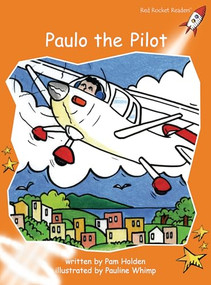 Paulo the Pilot by Pam Holden, Pauline Whimp, 9781877363672