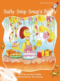 Sally Snip Snap's Party by Pam Holden, Jim Storey, 9781877363573