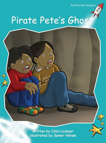 Pirate Pete's Ghost by John Lockyer, Samer Hatam, 9781776542468