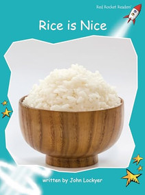 Rice Is Nice by John Lockyer, 9781877435140