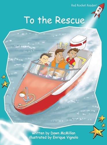 To The Rescue by Dawn McMillan, Enrique Vignolo, 9781776542505