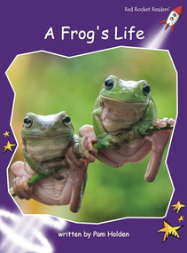 A Frog's Life by Pam Holden, 9781877419515