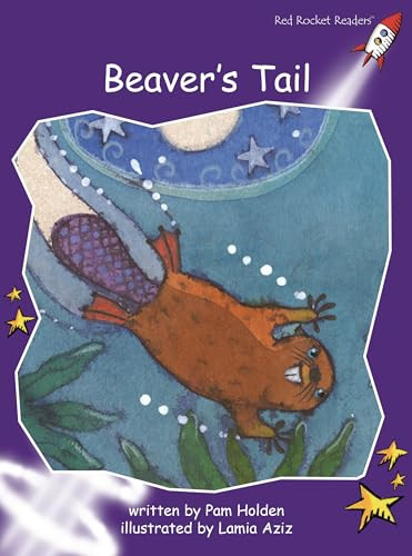 Beaver's Tail by Pam Holden, Lamia Aziz, 9781927197837
