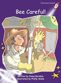 Bee Careful! by Diana Burslem, Philip Webb, 9781927197844