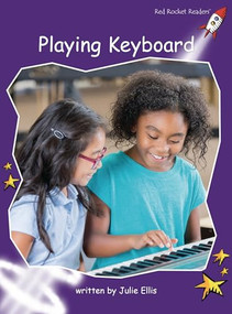 Playing Keyboard by Julie Ellis, 9781776540907