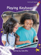 Playing Keyboard by Julie Ellis, 9781776540907