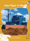 How Paper Is Made by Julie Ellis, 9781877435683